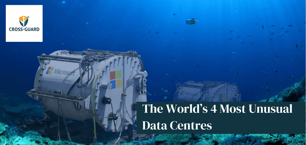 The World's 4 Most Unusual Data Centres - Cross-Guard